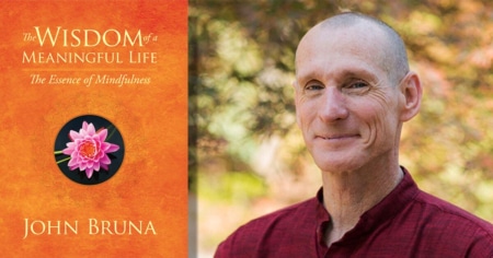 Wisdom of a Meaningful Life Course with John Bruna 0609